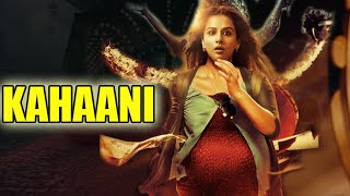 Kahaani Full Movie Story Teller  Facts Explained  Bollywood Movie  Vidya Balan [upl. by Abehs]