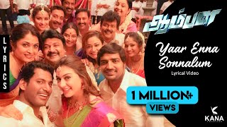 Yaarenna Sonnalum Tamil Lyric Video  Aambala  Vishal  Sundar C  Hip Hop Tamizha  KANA Creations [upl. by Ataner]