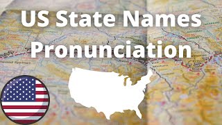 US State Names Pronunciation  American Accent [upl. by Annauqahs]