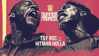 HITMAN HOLLA VS TAY ROC SMACK RAP BATTLE  URLTV [upl. by Hannavahs144]