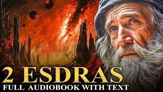 2 ESDRAS KJV Visions of the Apocalypse Endtimes  The Apocrypha  Full Audiobook with Text [upl. by Ogeid402]