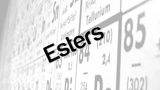 Esters [upl. by Tad]