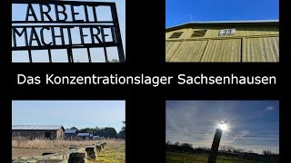 Konzentrationslager Sachsenhausen  Dokumentation [upl. by Sheeran]