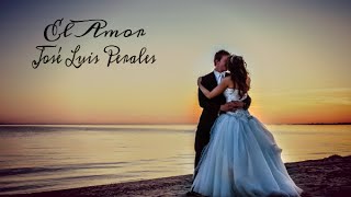 José Luis Perales  El amor [upl. by Silevi471]