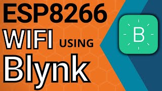 ESP8266 IoT  Getting started with Blynk [upl. by Houlberg]