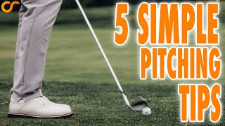 5 SIMPLE PITCHING TIPS TO PITCH LIKE A TOUR PRO [upl. by Freeland]