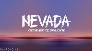 Nevada Lyrics  Vicetone feat Cozi Zuehlsdorff [upl. by Gerrit]