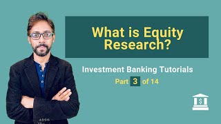 3 What is Equity Research How do they make money [upl. by Feldman]