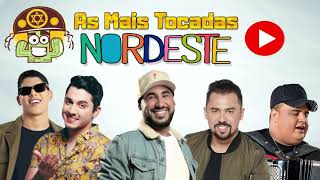 As músicas mais tocadas nordeste 2021 ATUALIZADAS [upl. by Arnelle147]