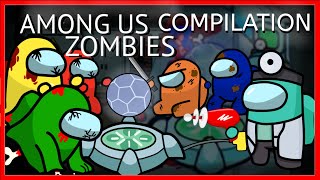 Among Us but ZOMBIE Survival Mode Animation Compilation [upl. by Hsak]