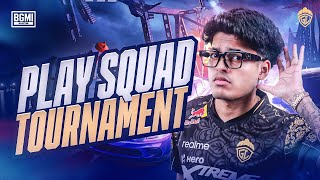 PLAY SQUAD TOURNAMENT  JONATHAN IS BACK  BGMI [upl. by Ardiek]