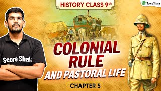 Colonial Rule and Pastoral Life  Class 9 SST History Chapter 5 [upl. by Nylimaj245]