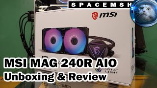 MSI MAG CORELIQUID 240R AIO Unboxing and Review [upl. by Aihk]