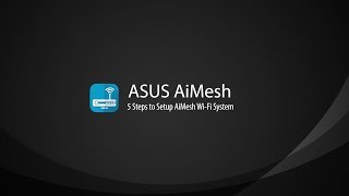 AiMesh Setup Tutorial Video  AiMesh  ASUS [upl. by Assertal]