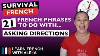 21 French phrases to do with quotASKING DIRECTIONSquot [upl. by Haggi]