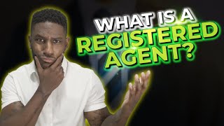 Everything You Need To Know About Registered Agents [upl. by Simonetta]