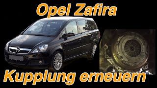 Opel Zafira B  Kupplung wechseln [upl. by Kendre605]