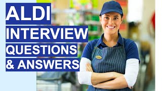 ALDI Interview Questions amp Answers 5 TOP TIPS Questions and Answers [upl. by Nrubua]