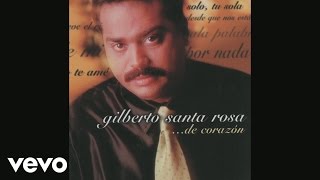 Gilberto Santa Rosa  De Los Dos La Esperanza Cover Audio [upl. by Orsay306]