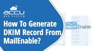 How To Generate DKIM Record From MailEnable [upl. by Asaeret]