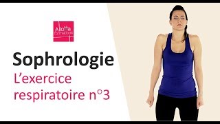 Sophrologie  exercice respiratoire n°3 [upl. by Ekaj]