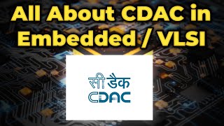 Everything About CDAC Course in Embedded or VLSI Design  Best CDAC Institutes  Rajveer Singh [upl. by Uuge]