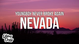 YoungBoy Never Broke Again  Nevada Lyrics [upl. by Clayton]