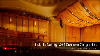 Duke University DSO Concerto Competition [upl. by Vesta]