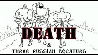 Три богатыря против СмертиDeath vs Three Russian Bogaturs animation [upl. by Yoshio]