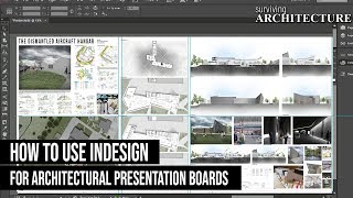 A Complete Guide to using InDesign for your Architecture Presentation Boards [upl. by Attalanta939]