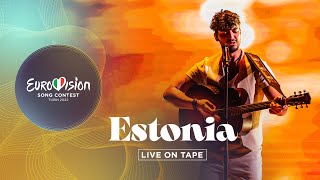 Stefan  Hope  Estonia 🇪🇪  Live On Tape  Eurovision 2022 [upl. by Jordana]