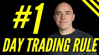 The Most Important Rule In Day Trading [upl. by Lombard]