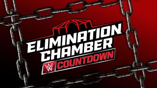 Countdown to Elimination Chamber 2025 March 1 2025 [upl. by Alysia]