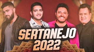 SERTANEJO 2022  As Mais Tocadas do Sertanejo Julho 2022 [upl. by Otsugua]