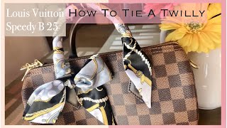 SPEEDY 25  How To Tie a Twilly  Bandeau On My Speedy 25 In Damier Ebene  LuxHandbag [upl. by Hayne206]