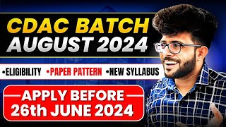 CDAC August 2024 New Batch Announced  Exam Date  Eligibility  Booklet  Online or Offline [upl. by Harrat]