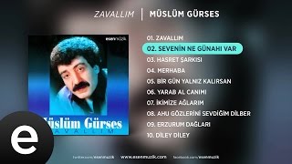 Sevenin Ne Günahı Var Müslüm Gürses Official Audio seveninnegünahıvar müslümgürses  Esen Müzik [upl. by Ahsinrats516]