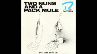 Rapeman  Two Nuns And a Pack Mule Full Album 1988 [upl. by Onailimixam]