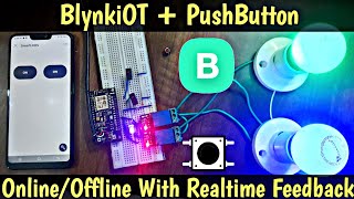 ESP8266 Blynk Manual Control amp Realtime Button Feedback  TFK [upl. by Llehsem]