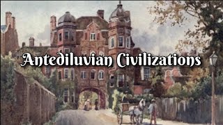 Antediluvian Civilizations [upl. by Baniez]