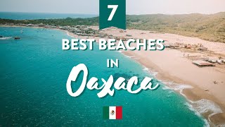 The Best Oaxaca Beaches Mexicos Most Spectacular Coast [upl. by Latsyk]