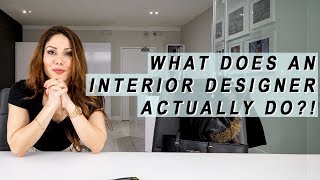 What Does An Interior Designer ACTUALLY Do [upl. by Irret]