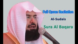 Full Quran Recitation By Sheikh Sudais  Sura Al Baqara [upl. by Davidoff]