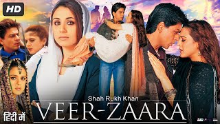 VeerZaara Full Movie In Hindi  Shah Rukh Khan  Preity Zinta  Rani Mukerji  Review amp Facts HD [upl. by Kameko979]