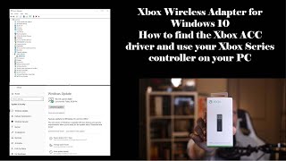 How to fix Xbox Wireless Adapter for Windows 10  Xbox ACC driver install [upl. by Terr]