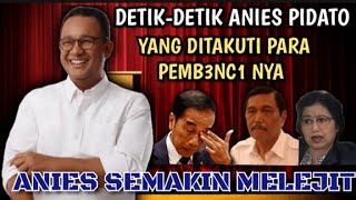 DETIKDETIK ANIES BUAT PARA PEMB3NC1 NYA KEPANASAN [upl. by Eivad706]