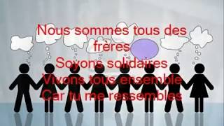 Chanson de solidarité  Nous sommes tous des frères [upl. by Connie222]