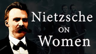 Nietzsche on Women  Was Nietzsche a Misogynist [upl. by Eulalee682]