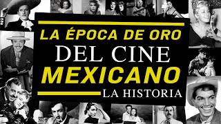 LA ÉPOCA DE ORO DEL CINE MEXICANO EN 9 MINUTOS  LA HISTORIA [upl. by Mercier]