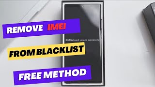 Unlock IMEI blocked  Fix IMEI blacklist [upl. by Ahsineb]